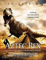 Watch Tyrannosaurus Azteca Megavideo