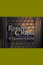 Watch Rosslyn Chapel: A Treasure in Stone Megavideo