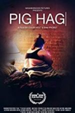 Watch Pig Hag Megavideo