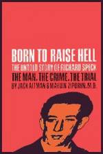 Watch Richard Speck Born to Raise Hell Megavideo