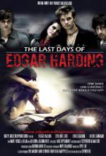 Watch The Last Days of Edgar Harding Megavideo