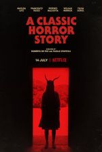 Watch A Classic Horror Story Megavideo