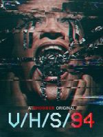 Watch V/H/S/94 Megavideo