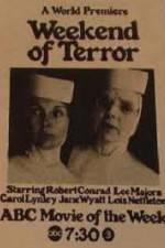 Watch Weekend of Terror Megavideo