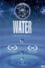 Watch Water- The Great Mystery Megavideo