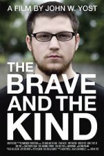 Watch The Brave and the Kind Megavideo