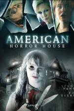 Watch American Horror House Megavideo