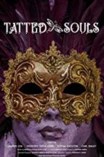 Watch Tatted Souls Megavideo