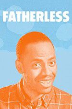 Watch Fatherless Megavideo