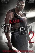 Watch See No Evil 2 Megavideo