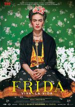 Watch Frida. Viva la Vida Megavideo