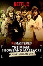 Watch ReMastered: The Miami Showband Massacre Megavideo