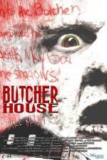 Watch Butcher House Megavideo