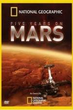 Watch National Geographic Five Years on Mars Megavideo