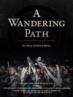 Watch A Wandering Path (The Story of Gilead Media) Megavideo