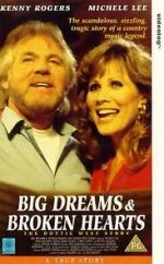 Watch Big Dreams & Broken Hearts: The Dottie West Story Megavideo