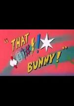 Watch (Blooper) Bunny! Megavideo