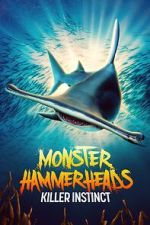 Watch Monster Hammerheads: Killer Instinct (TV Special 2023) Megavideo