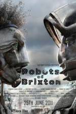 Watch Robots of Brixton Megavideo