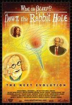 Watch What the Bleep!?: Down the Rabbit Hole Megavideo