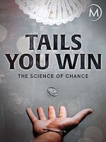 Watch Tails You Win: The Science of Chance Megavideo