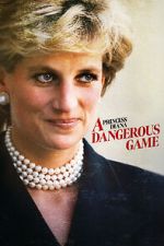 Watch Princess Diana: A Dangerous Game Megavideo