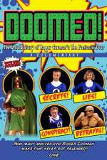 Watch Doomed: The Untold Story of Roger Corman\'s the Fantastic Four Megavideo