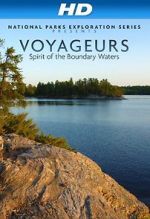Watch National Parks Exploration Series: Voyageurs - Spirit of the Boundary Waters Megavideo