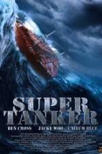 Watch Super Tanker Megavideo