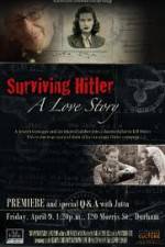 Watch Surviving Hitler A Love Story Megavideo