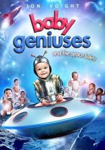 Watch Baby Geniuses and the Space Baby Megavideo