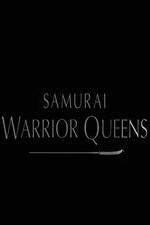 Watch Samurai Warrior Queens Megavideo