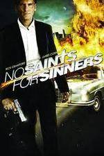 Watch No Saints for Sinners Megavideo