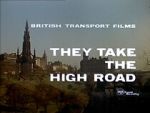 Watch They Take the High Road (Short 1960) Megavideo