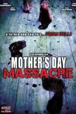 Watch Mother's Day Massacre Megavideo