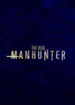 Watch The Real Manhunter Megavideo