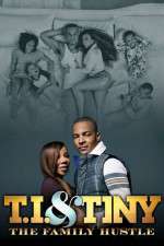 Watch T.I. and Tiny: The Family Hustle Megavideo