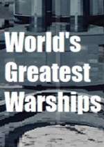 Watch World's Greatest Warships Megavideo
