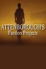 Watch Attenboroughs Passion Projects Megavideo