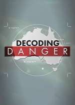 Watch Decoding Danger Megavideo