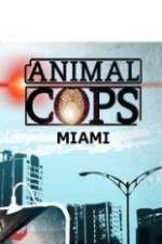 Watch Animal Cops Miami Megavideo