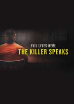 Watch Evil Lives Here: The Killer Speaks Megavideo