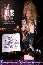 Watch Drag Queens of London Megavideo