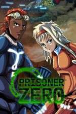 Watch Prisoner Zero Megavideo