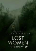 Watch Lost Women of Highway 20 Megavideo
