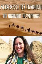 Watch Morocco to Timbuktu: An Arabian Adventure Megavideo