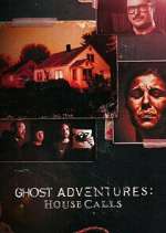 Watch Ghost Adventures: House Calls Megavideo