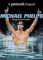 Watch Michael Phelps: Medals, Memories & More Megavideo