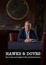 Watch Hawks and Doves: The Crown and Ireland's War of Independence Megavideo