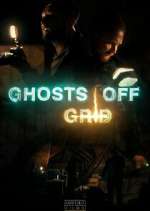 Watch Ghosts Off Grid Megavideo